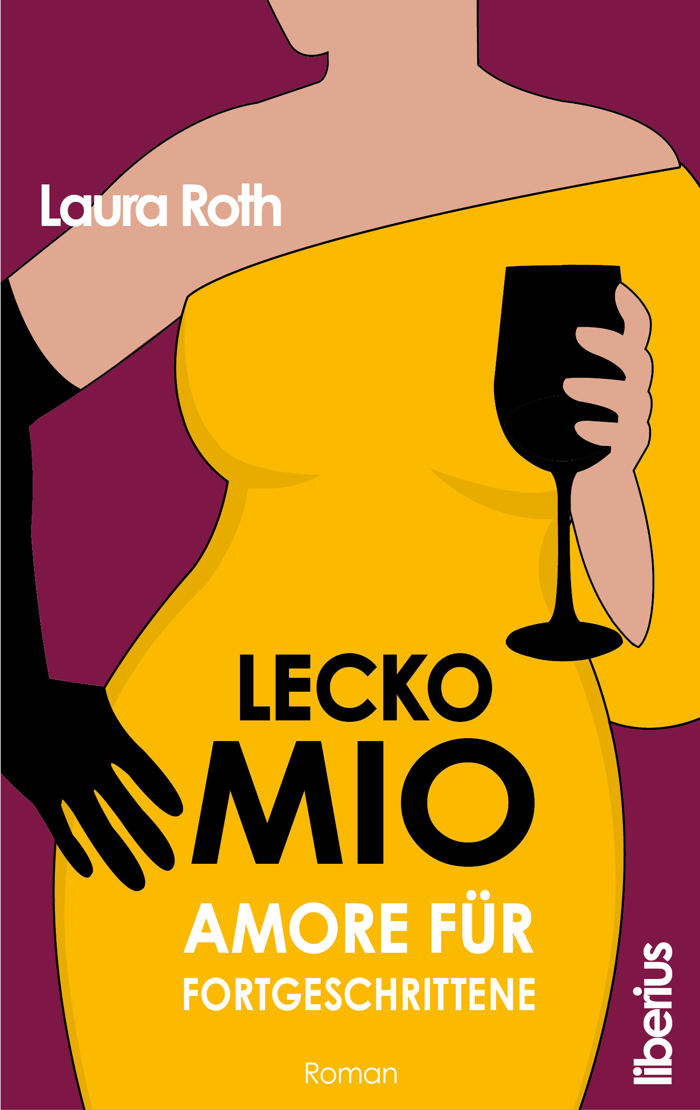 Buchcover des humorvollen Liebesromans „Lecko Mio – Amore für Fortgeschrittene“ von Laura Roth